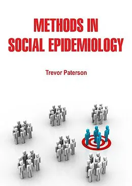 E-Book (epub) Methods in Social Epidemiology von Trevor Paterson
