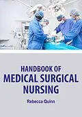 E-Book (epub) Handbook of Medical Surgical Nursing von Rebecca Quinn