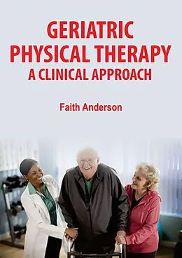 ePUB Geriatric Physical Therapy von Faith Anderson