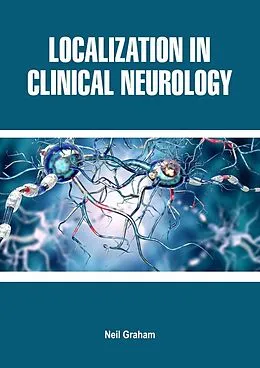 E-Book (epub) Localization in Clinical Neurology von Neil Graham