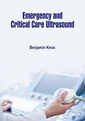 E-Book (epub) Emergency and Critical Care Ultrasound von Benjamin Knox