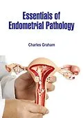 E-Book (epub) Essentials of Endometrial Pathology von Charles Graham