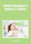 E-Book (epub) Behavior Management in Dentistry for Children von Tracey Dowd