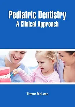 E-Book (epub) Pediatric Dentistry von Trevor McLean