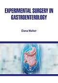 E-Book (epub) Experimental Surgery in Gastroenterology von Diana Walker
