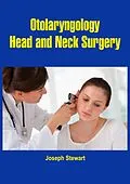 E-Book (epub) Otolaryngology, Head and Neck Surgery von Joseph Stewart