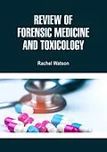 E-Book (epub) Review of Forensic Medicine and Toxicology von Rachel Watson
