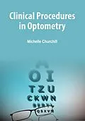 E-Book (epub) Clinical Procedures in Optometry von Michelle Churchill