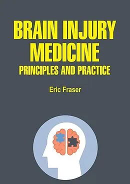 E-Book (epub) Brain Injury Medicine von Eric Fraser
