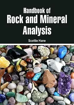 E-Book (epub) Handbook of Rock and Mineral Analysis von Scottie Hane