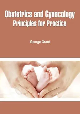 E-Book (epub) Obstetrics and Gynecology von George Grant