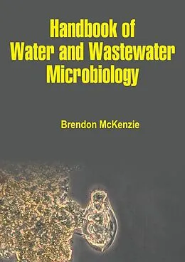 E-Book (epub) Handbook of Water and Wastewater Microbiology von Brendon McKenzie
