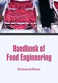 E-Book (epub) Handbook of Food Engineering von Emmanuel Braun