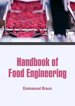 E-Book (epub) Handbook of Food Engineering von Emmanuel Braun