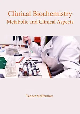 E-Book (epub) Clinical Biochemistry von Tanner McDermott