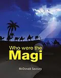 E-Book (epub) Who Were the Magi von McDonald Savoury