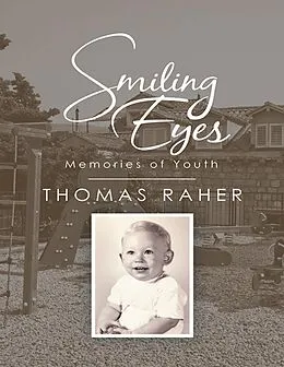 E-Book (epub) Smiling Eyes: Memories of Youth von Thomas Raher