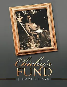 E-Book (epub) Chicky's Fund von J Gayle Hays