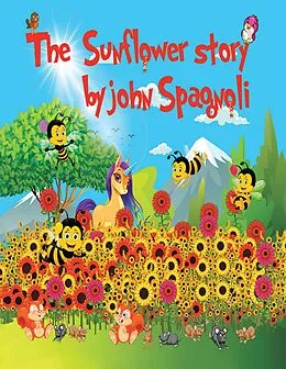 E-Book (epub) The Sunflower Story von John Spagnoli