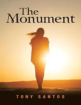 E-Book (epub) The Monument von Tony Santos