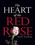 E-Book (epub) The Heart of the Red Rose von Skyler Reading