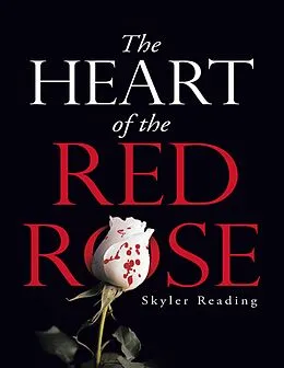 E-Book (epub) The Heart of the Red Rose von Skyler Reading