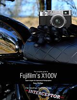 eBook (epub) The Complete Guide to Fujifilm's X100V de Tony Phillips