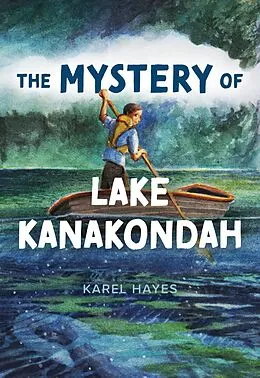 E-Book (epub) Mystery of Lake Kanakondah von Karel Hayes