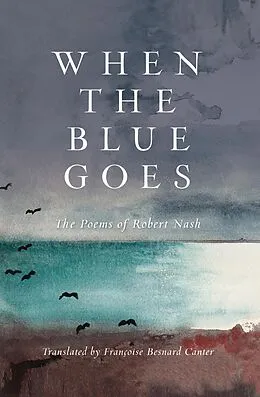 E-Book (epub) When the Blue Goes von Robert Nash