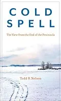 E-Book (epub) Cold Spell von Todd R. Nelson