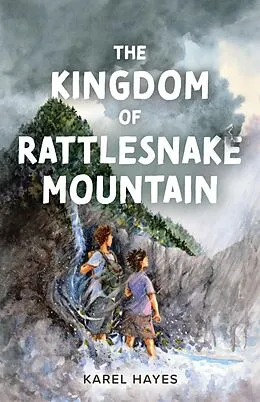 E-Book (epub) Kingdom of Rattlesnake Mountain von Karel Hayes