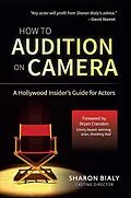 E-Book (epub) How To Audition On Camera von Sharon Bialy