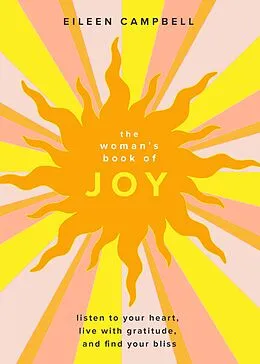 E-Book (epub) The Woman's Book of Joy von Eileen Campbell