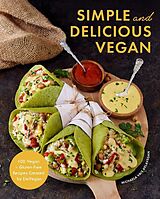 Livre Relié Simple and Delicious Vegan de Michaela Vais