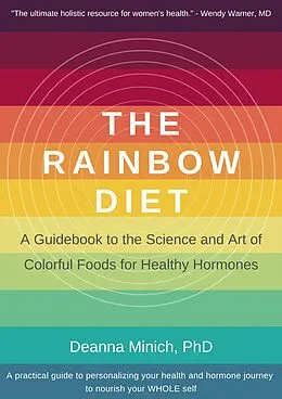 E-Book (epub) The Rainbow Diet von Deanna M. Minich