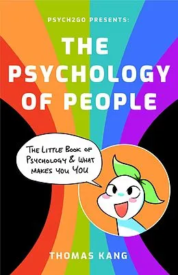 E-Book (epub) Psych2Go Presents the Psychology of People von Psych2go, Thomas Kang