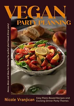 E-Book (epub) Vegan Party Planning von Nicole Vranjican