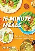 E-Book (epub) 15 Minute Meals von Ali Rosen