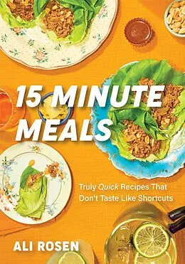 E-Book (epub) 15 Minute Meals von Ali Rosen