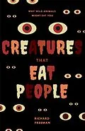 E-Book (epub) Creatures That Eat People von Richard Freeman