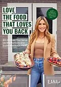 E-Book (epub) Love the Food that Loves You Back von Ilana Muhlstein
