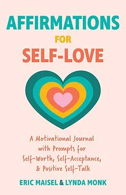 E-Book (epub) Affirmations for Self-Love von Eric Maisel, Lynda Monk