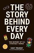 Couverture cartonnée The Story Behind Every Day de Emily Prokop