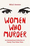 E-Book (epub) Women Who Murder von Mitzi Szereto