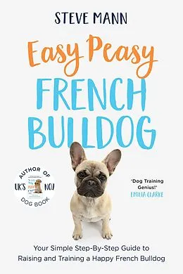 E-Book (epub) Easy Peasy French Bulldog von Steve Mann