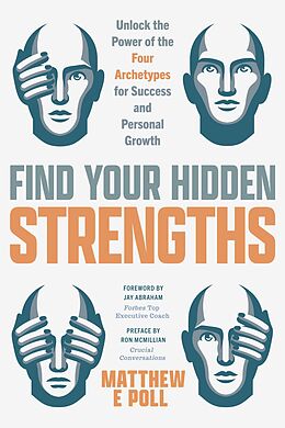 eBook (epub) Find Your Hidden Strengths de Matthew E. Poll