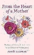 Livre Relié From the Heart of a Mother de Randi Latzman