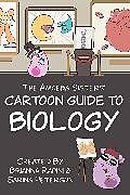 Couverture cartonnée The Amoeba Sisters' Cartoon Guide to Biology de Sarina Peterson, Brianna Rapini