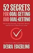 Couverture cartonnée 52 Secrets for Goal-Setting and Goal-Getting de Debra Eckerling