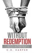E-Book (epub) Without Redemption von C. D. Harper